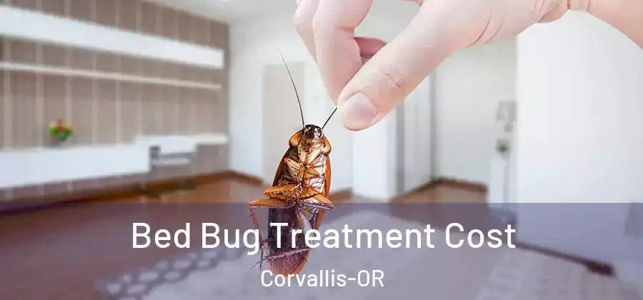  Bed Bug Treatment Cost Corvallis-OR