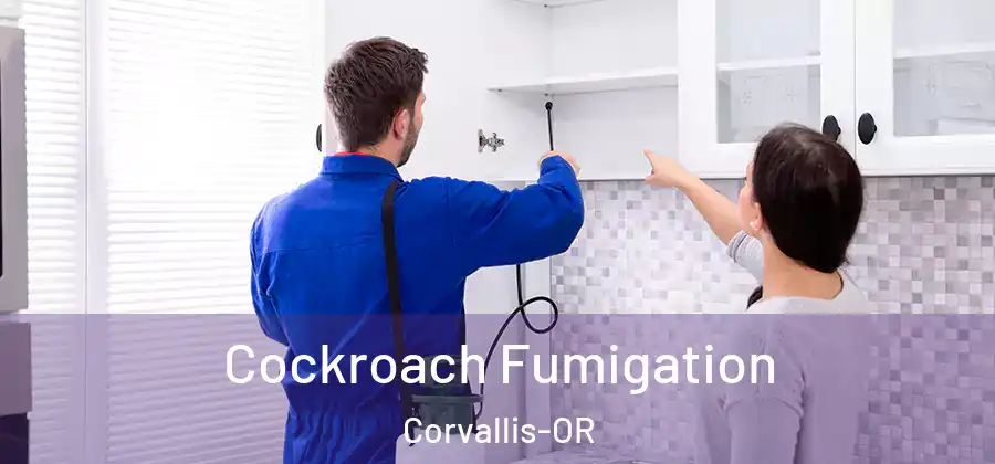 Cockroach Fumigation Corvallis-OR