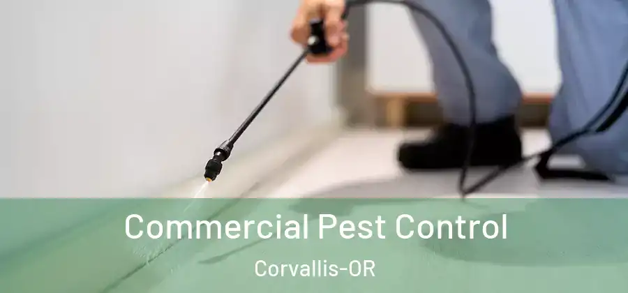  Commercial Pest Control Corvallis-OR