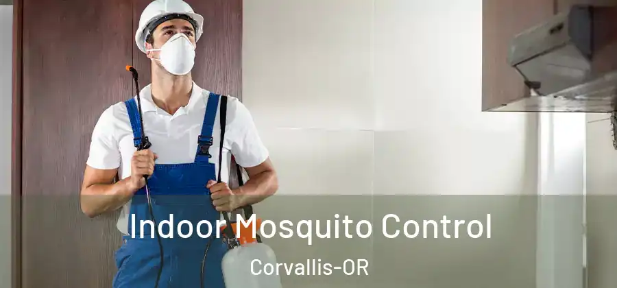  Indoor Mosquito Control Corvallis-OR