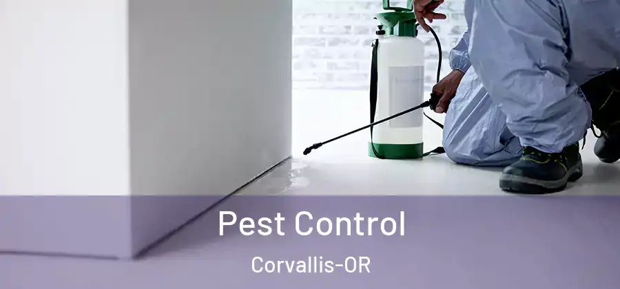 Pest Control Corvallis-OR