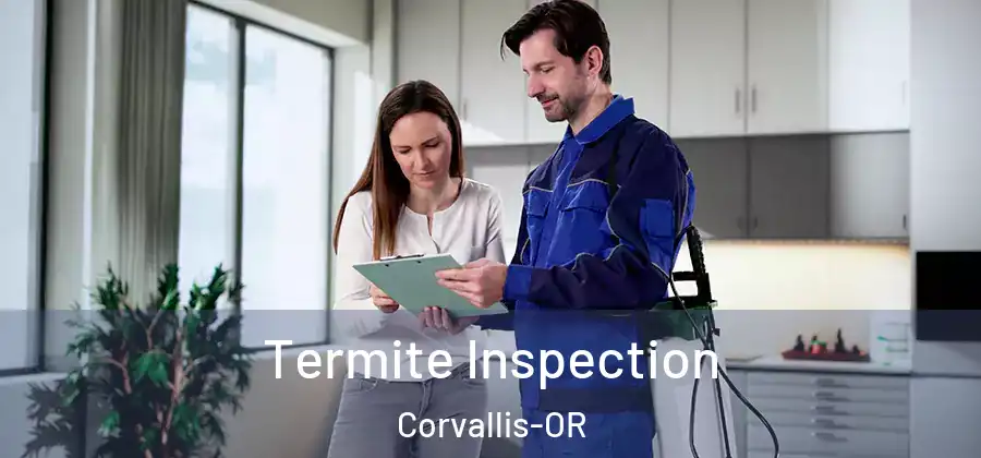  Termite Inspection Corvallis-OR